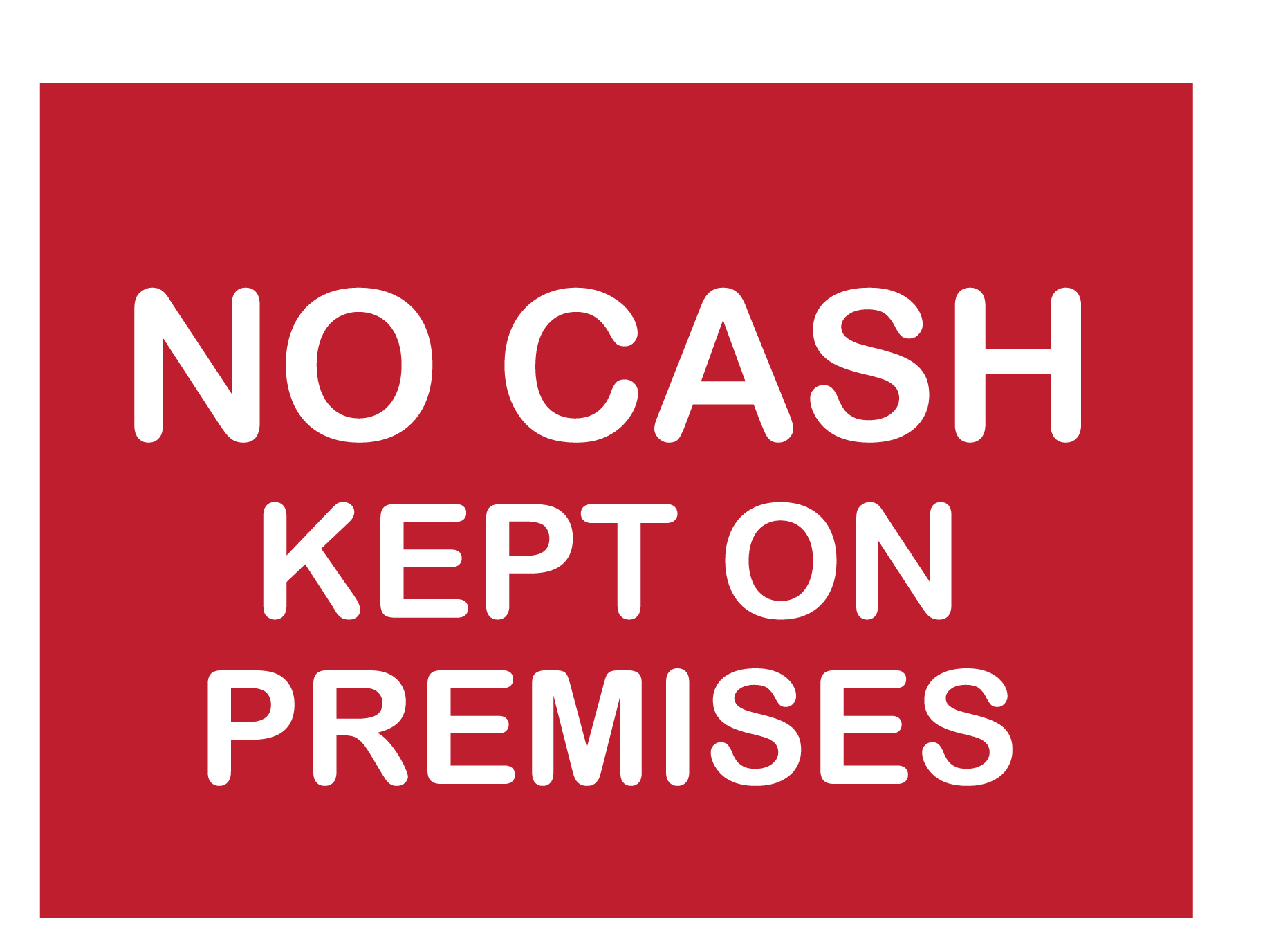 no-cash-kept-on-premises